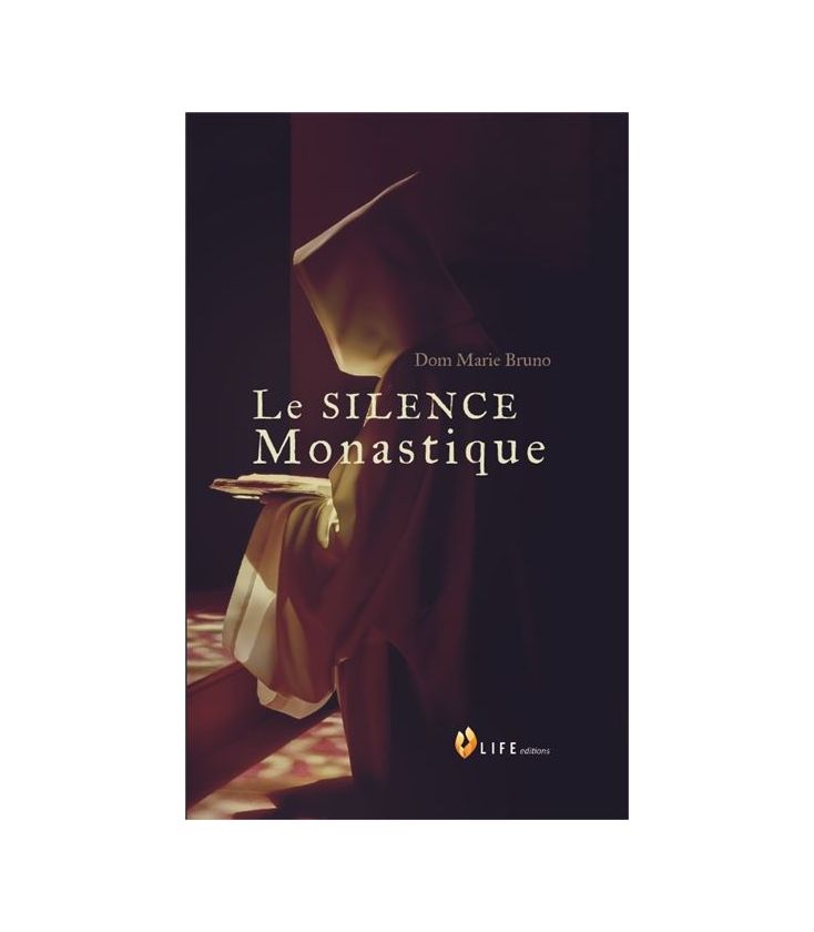 Le Silence Monastique