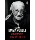 Sœur Emmanuelle - Confessions d'une religieuse