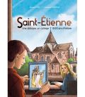 Saint-Etienne, une abbaye, un collège