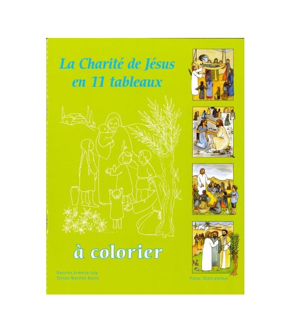 La charité de Jésus en 11 tableaux à colorier