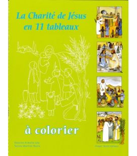 La charité de Jésus en 11 tableaux à colorier