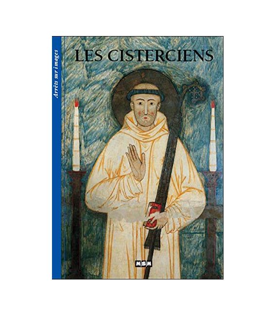Les Cisterciens (Arrêts-sur-Images) (Occasion)