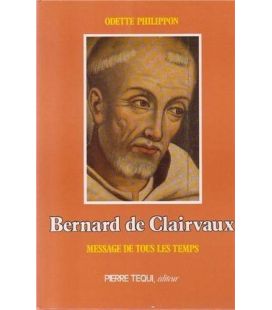 Bernard de Clairvaux Message de tous les temps (Occasion)