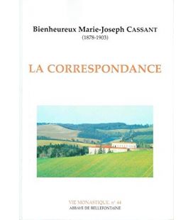 Correspondance du bienheureux M.-J. Cassant (Occasion)