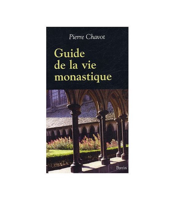 Guide de la vie monastique (Occasion)