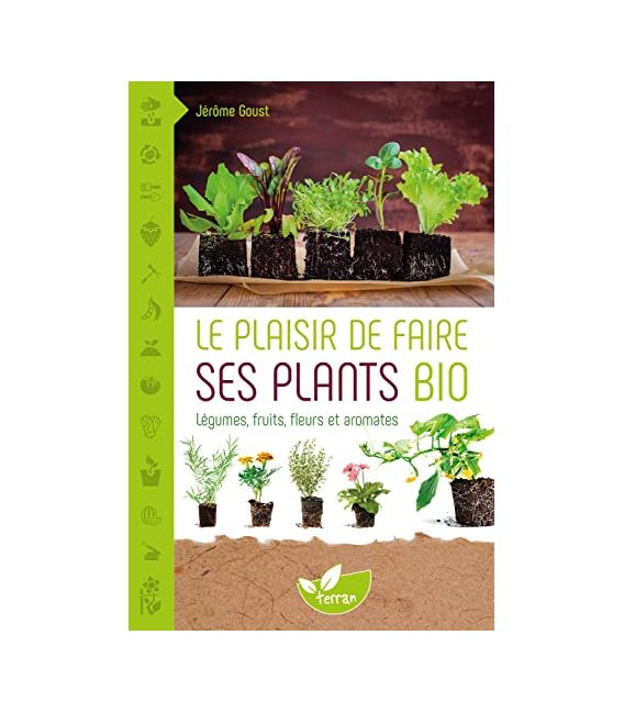 Le plaisir de faire ses plants bio