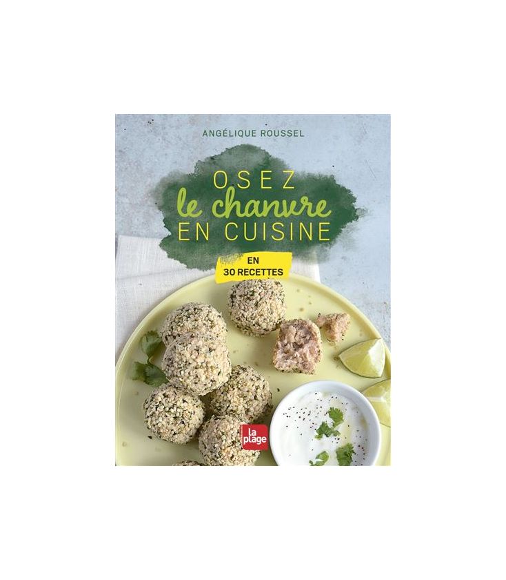 Osez le chanvre en cuisine