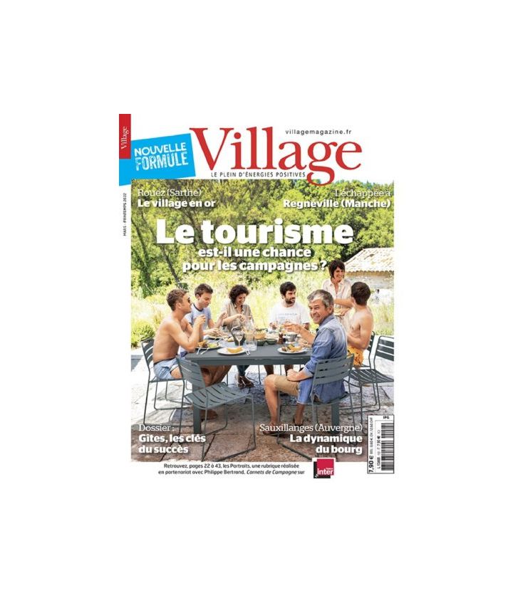 Magazine "Village" N°151 - PRINTEMPS 2022