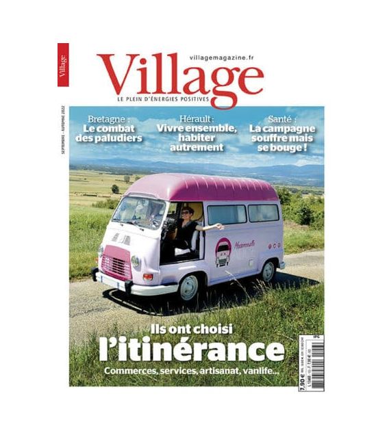 Magazine "Village" N°151 - PRINTEMPS 2022