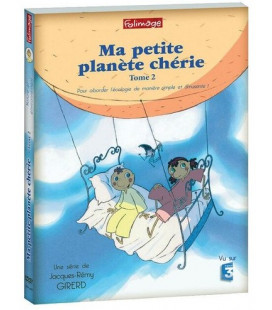 Ma Petite planète chérie-Tome 2