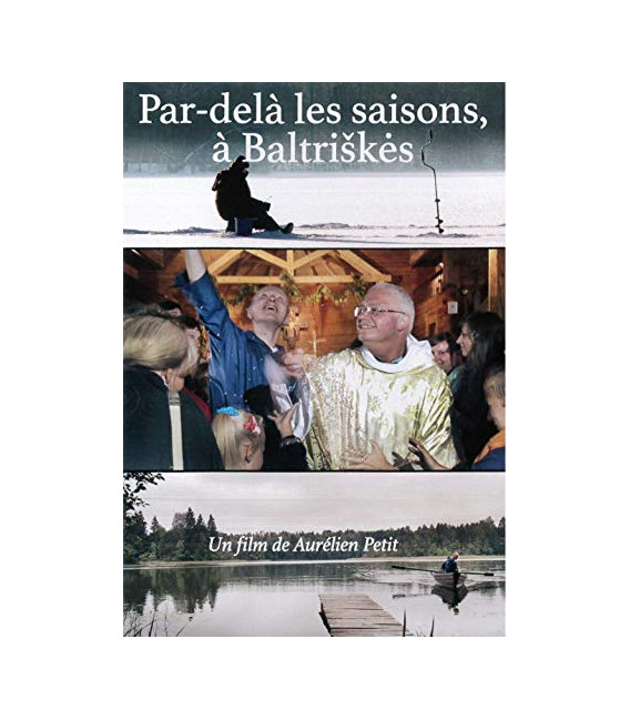 Par-Dela Les Saisons, à Baltriskes DVD