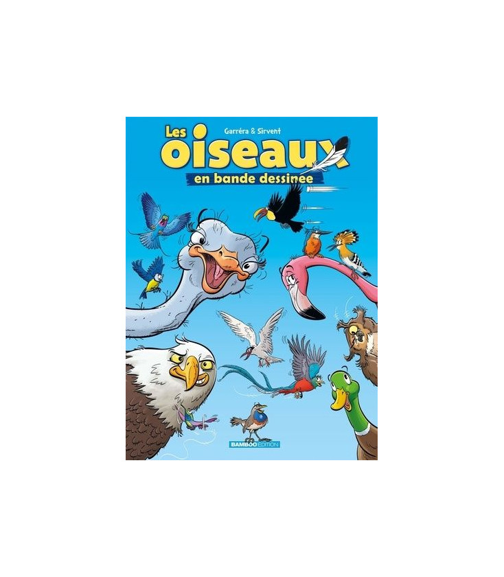 Les Oiseaux en BD Tome 01