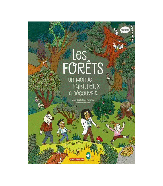 Les Forêts - Un Monde Fabuleux À Découvrir (BD)