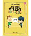 Le Petit Manuel Antiraciste Pour Les Enfants (Mais Pas Que !!!) (BD)