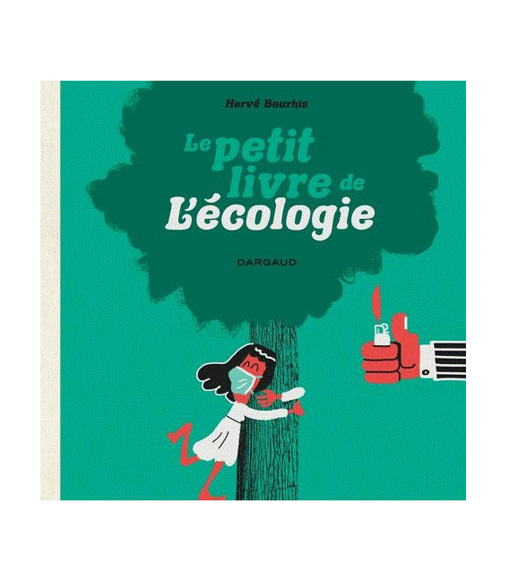 Le Petit Livre De L'écologie (BD)