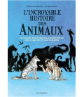 L'incroyable Histoire Des Animaux (BD)