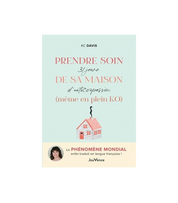 Prendre soin de sa maison (même en plein KO)