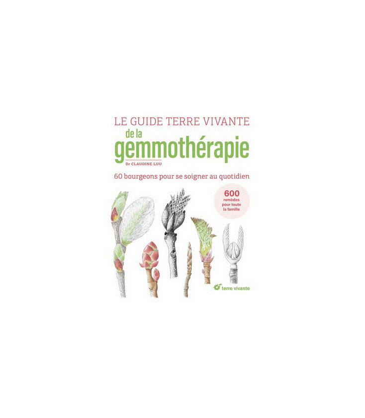 Le Guide Terre vivante de la gemmothérapie