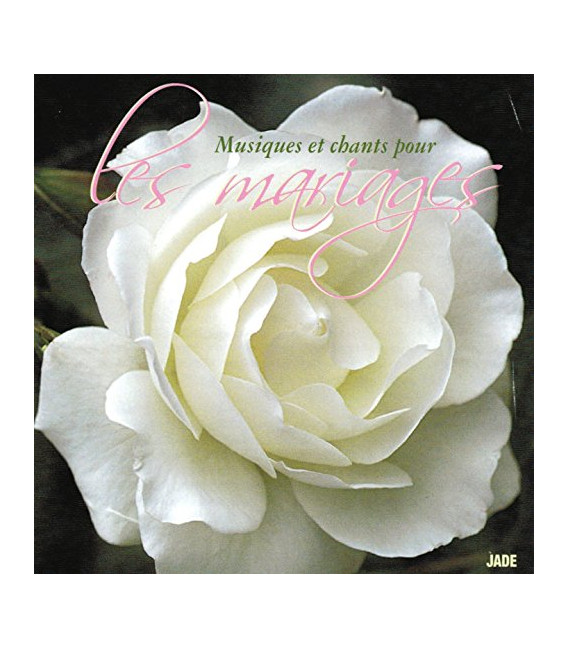 Musiques et Chants pour les Mariages CD