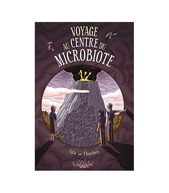 Voyage au centre du Microbiote