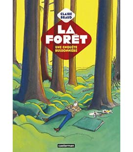 La forêt - Une Enquête Buissonnière