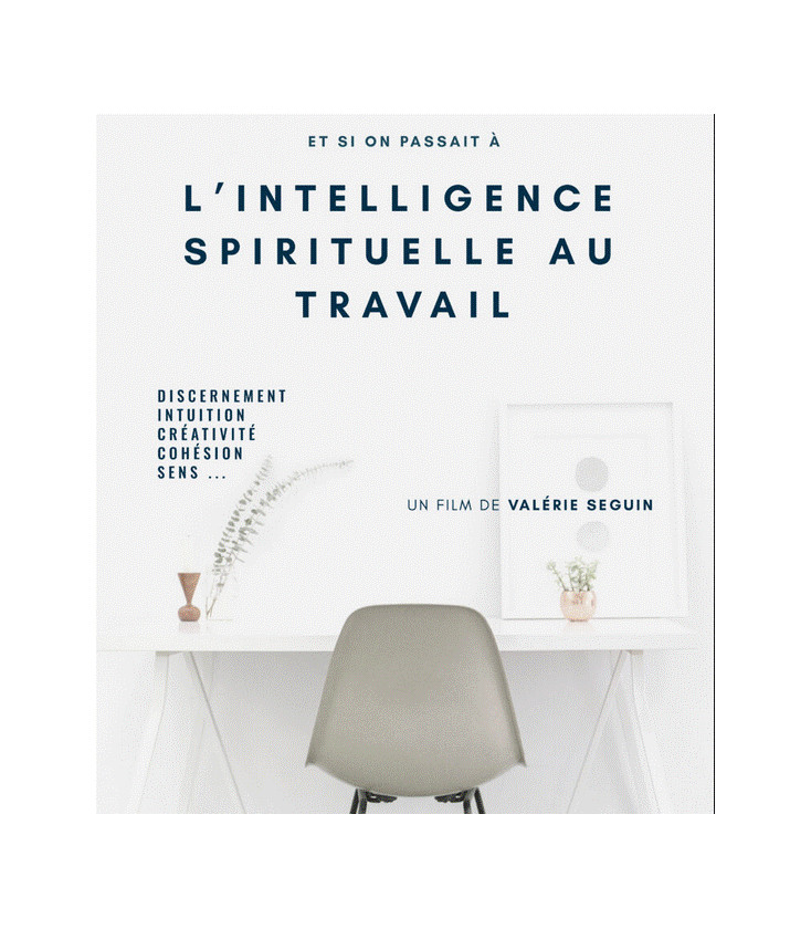 L'intelligence spirituelle au travail