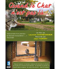 Quand le Chat n'est pas là...DVD (neuf)