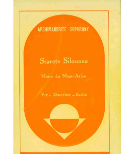 Starets Silouane : vie, doctrine et écrits (Occasion)