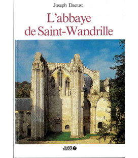L'abbaye de Saint-Wandrille LIVRE (Occasion)