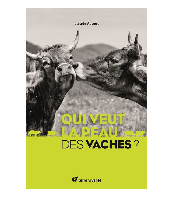 Qui veut la peau des vaches ?