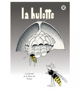 La Hulotte : Le journal de la reine des frelons N°92