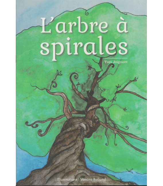 L'Arbre à Spirales