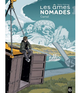 Les âmes nomades - Tome 1: Canal