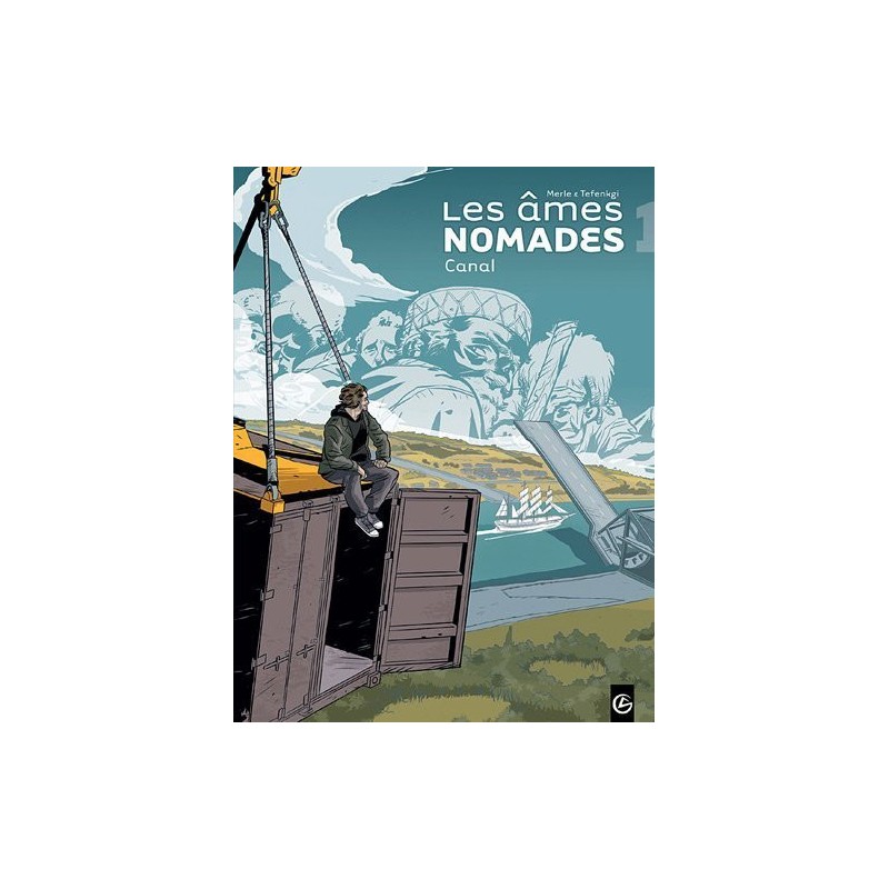 Les âmes nomades -Tôme 1: Canal