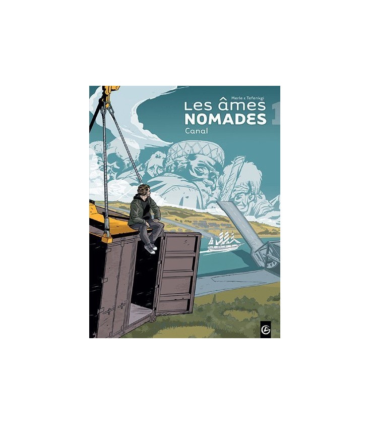 Les âmes nomades -Tôme 1: Canal
