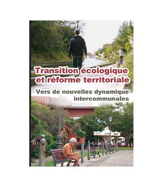 Transition écologique et réforme territoriale