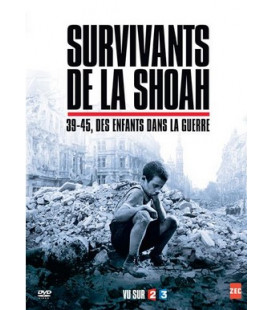 Survivants de la Shoah : 39-45, des enfants dans la guerre DVD