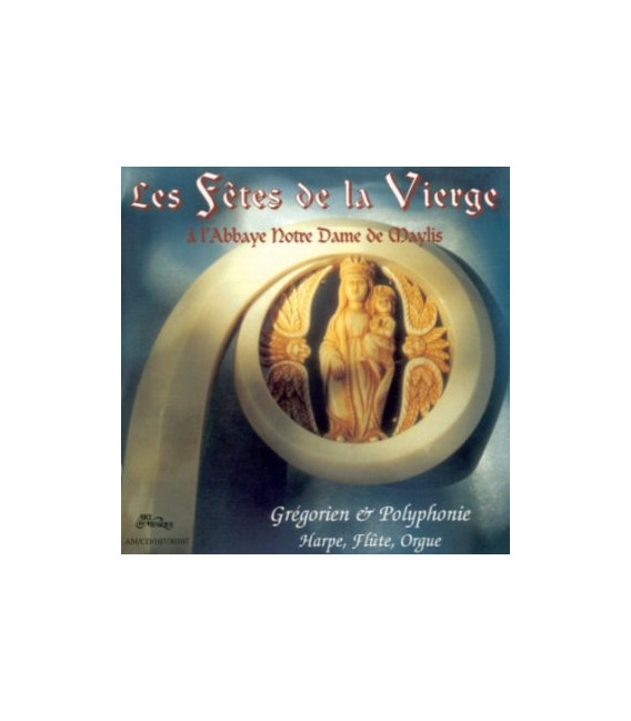 Les fêtes de la Vierge (CD) (MA CDV)