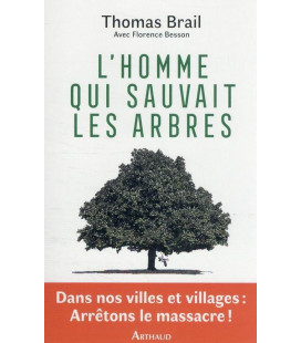 L'homme qui sauvait les arbres