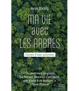 Ma vie avec les arbres