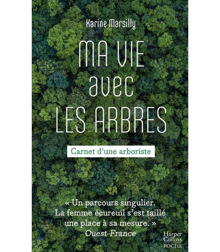 Ma vie avec les arbres