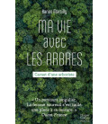 Ma vie avec les arbres
