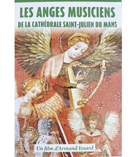Les Anges Musiciens de la cathédrale Saint-Julien du Mans