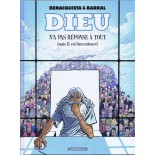 Dieu n'a pas réponse à tout (mais IL sait à qui s'adresser) (BD)