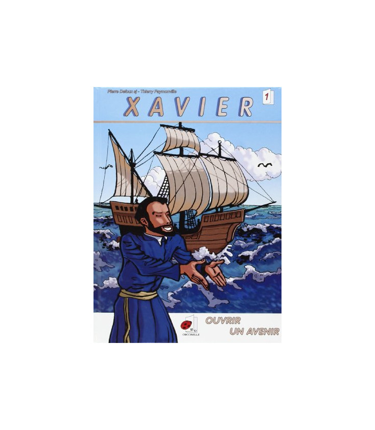 Xavier - Tome 1-Ouvrir un Avenir