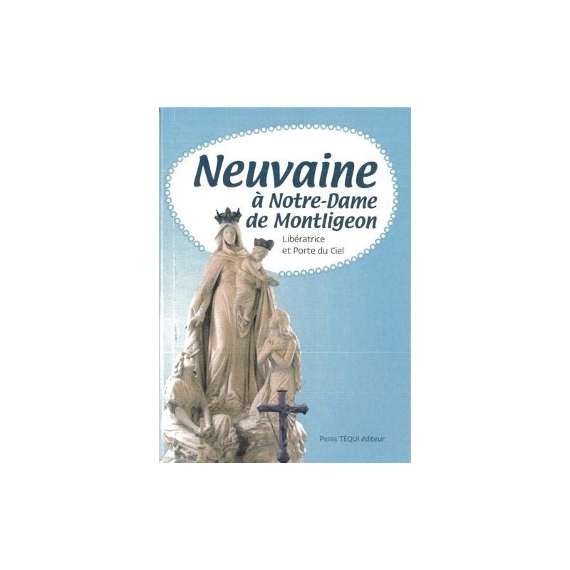 Neuveine à Notre dame de Montligeon-Libératrice et Porte du Ciel