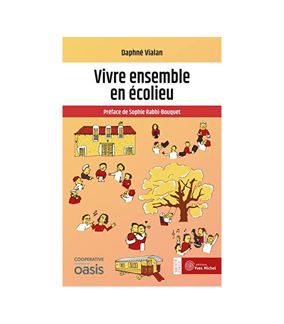 Vivre ensemble en écolieu