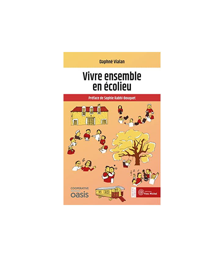 Vivre ensemble en écolieu