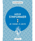 Mieux s'informer