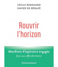 Rouvrir l'horizon - Manifeste d'espérance engagée face aux effondrements